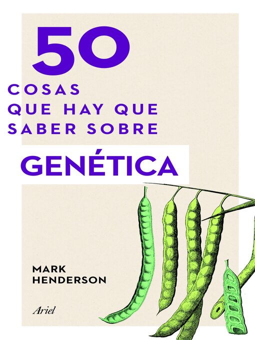 Title details for 50 cosas que hay que saber sobre genética by Mark Henderson - Available